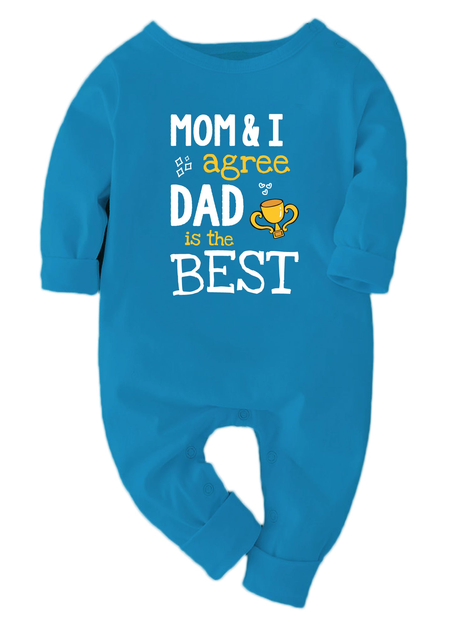 Mom & I Agree Dad is the Best - Bodysuit