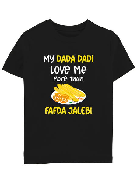 My Dada Dadi Love Me More Than Fafda Jalebi - Tee