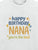 Happy Birthday Nana You're The Best - Tee