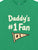 Daddy's #1 Fan - Tee