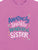 Amazing Sparkly Wonderful Sister -Tee