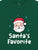 Santa's Favourite - Tee