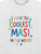 I Have The Coolest Masi In The World - Tee