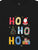 Ho Ho Ho Printed - Tee