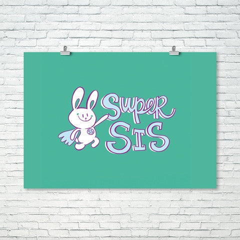 Super Sis Wall Print