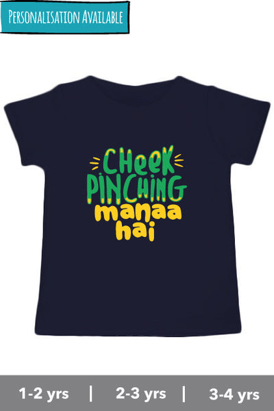 Cheek Pinching Manaa Hai - Tee